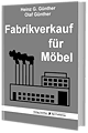 Fabrikverkauf für Möbel